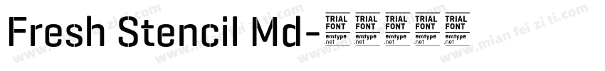 Fresh Stencil Md字体转换